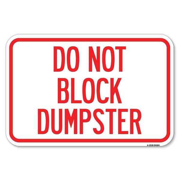 Signmission Safety Sign, 12 in Height, Aluminum, 18 in Length, 24164 A-1218-24164 - main